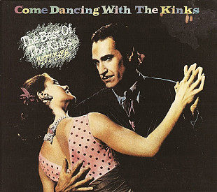 The Kinks 1986 (2004) - Come Dancing With The Kinks (firm., US)