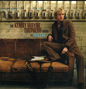 The Kenny Wayne Shepherd Band 2011 - How I Go