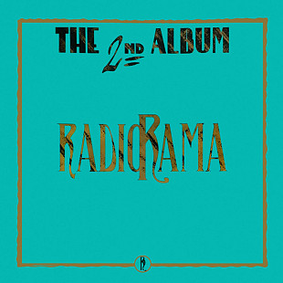 RADIORAMA – The 2nd Album ‘1987/RE ZYX Music EU - NEW