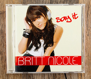 Britt Nicole - Say It (Японія)