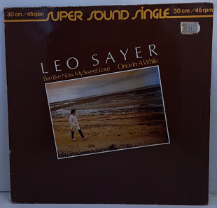 Leo Sayer – Bye Bye Now My Sweet Love MS 12" 45 RPM (Прайс 47372)