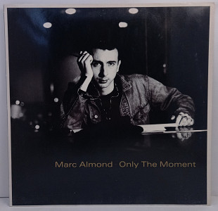 Marc Almond – Only The Moment MS 12" 45 RPM (Прайс 47733)
