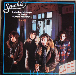Smokie – Midnight Cafe (RAK – 062.98 424, Holland) NM-/NM-