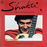 Shakti With John McLaughlin ‎– A Handful Of Beauty (made in USA)