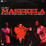 Hugh Masekela ‎– Is Alive And Well At The Whiskey (made in USA)