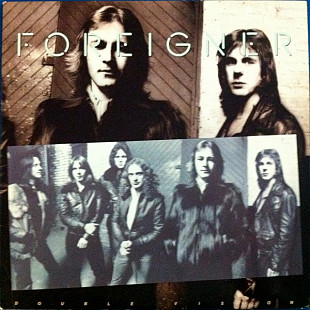FOREIGNER «Double Vision» ℗1978