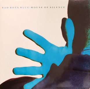 Bad Boys Blue – House Of Silence