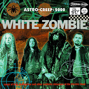 White Zombie – Astro-Creep: 2000