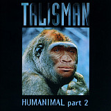 TALISMAN '' Humanival part 2 '' 1994, вокалист Jeff Scott Soto ( Axel Rudi Pell, Yngwie Malmsteen).