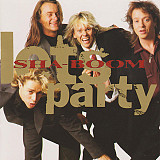 SHA - BOOM '' Lets Party '' 1990, Melodic- Hard Rock. Заводской пират.