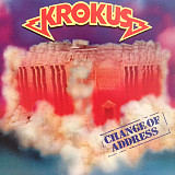 Krokus ‎– Change Of Address (made in USA)