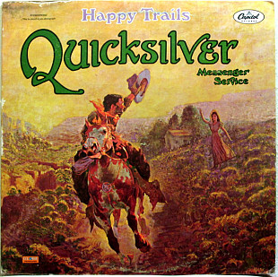 Quicksilver Messenger Service ‎– Happy Trails (made in USA)