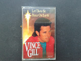 Vince Gill - Let There Be Peace On Earth