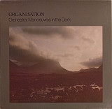 Orchestral Manoeuvres In The Dark - Organisation
