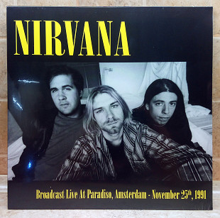 Нова платівка Nirvana - Broadcast Live At Paradiso, Amsterdam 1991