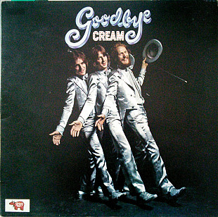 CREAM «Goodbye» ℗1977