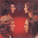 SLADE «Old New Borrowed And Blue» ℗1974