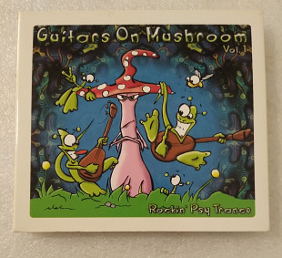 CD GUITARS ON MUSHROOM VOL. 1 - ROCKIN' PSY TRANCE 2000 /2CD/ (Germany)