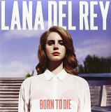 Вінілова платівка Lana Del Rey - Born To Die [2LP]