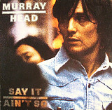 Murray Head – Say It Ain't So ( Jesus Christ Superstar - Judas Iscariot )