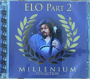 ELO Part 2 – «Millenium Collection» 2CD