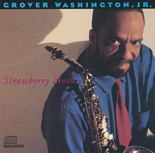 Grover Washington, Jr. – Strawberry Moon
