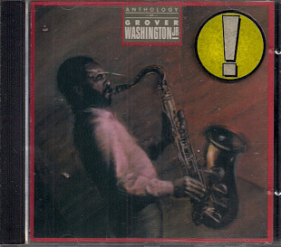 Grover Washington, Jr. – Anthology Of Grover Washington Jr.