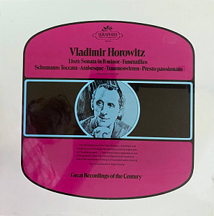Liszt / Schumann - Vladimir Horowitz – «Sonata In B Minor - Funérailles / Toccata - Arabesque - Trau