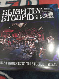 New Slightly Stoopid ‎– Slightly Stoopid & Friends "Live At Roberto's" Tri Studios 9.13.11