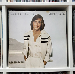 Shaun Cassidy ‎– Born Late (US 1977)