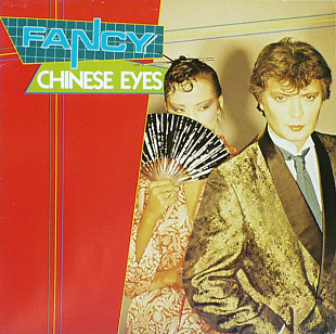 Fancy ‎ (Chinese Eyes) 1984. (LP). 12. Vinyl. Пластинка. England.