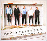 The Beginners – Two Years Later Europe
