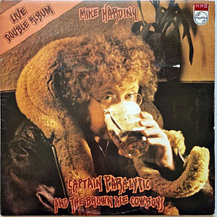 Mike Harding "Captain Paralytic And The Brown Ale Cowboys"
