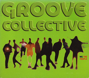 Groove Collective – We The People ( USA ) Digipak