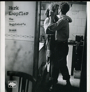 Mark Knopfler – The Ragpicker's Dream ( UA )