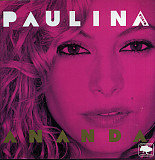Paulina Rubio – Ananda ( UA )