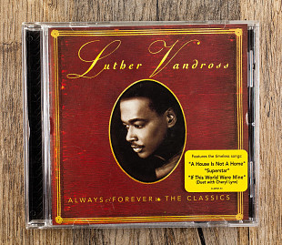 Luther Vandross - Always & Forever (The Classics) (США)