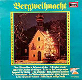 Bergweihnacht - Рождество в горах