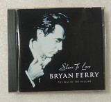 CD BRYAN FERRY 2000 Slave To Love: The Best Of The Ballads (EU)