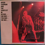 Roger Chapman And The Shortlist – He Was... She Was... You Was... We Was... - 84