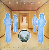 JOURNEY «Look Into The Future» ℗1976