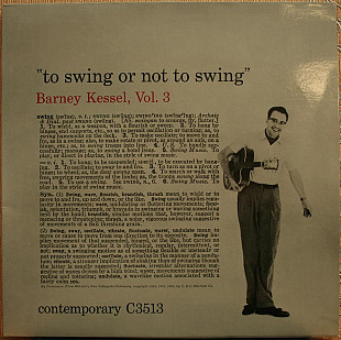 Barney Kessel -- Vol. 3 To Swing or not to Swing