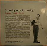 Barney Kessel -- Vol. 3 To Swing or not to Swing