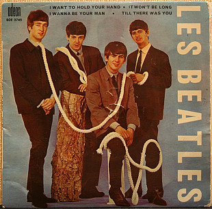 Les Beatles -- I Want to Hold Your Hand/It Won't Be Long/I Wanna Be Your Man/Till there Was You 7"