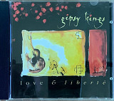 Gipsy Kings – «Love & Liberté»