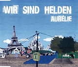 Wir Sind Helden – Aurélie