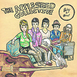 The Appleseed Collective – Baby To Beast ( USA ) Digipak