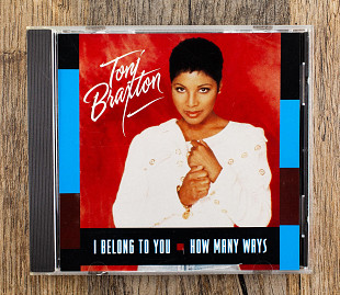 Toni Braxton - I Belong To You / How Many Ways (США)