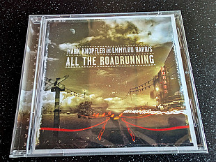MARK KNOPLFER AND EMMYLOU HARRIS “All The Roadrunning”