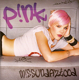 P!NK – M!ssundaztood ( USA )